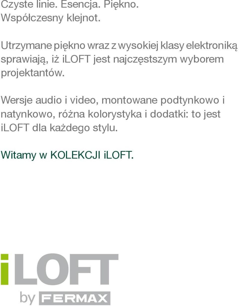 najczęstszym wyborem projektantów.