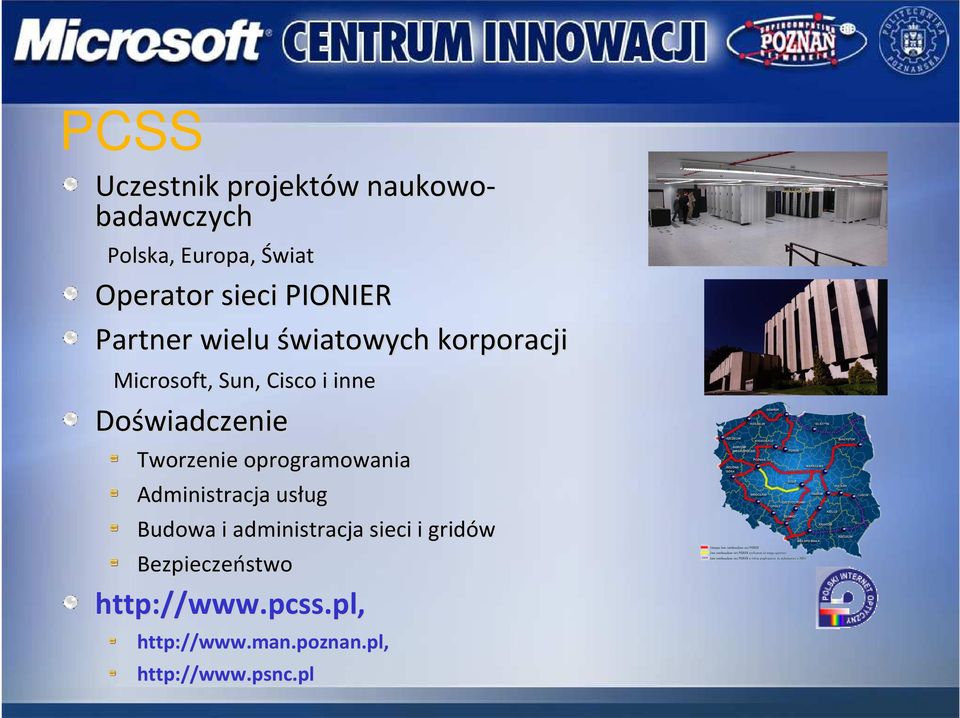 Tworzenie oprogramowania Administracja usług ug Budowa i administracja sieci i gridów