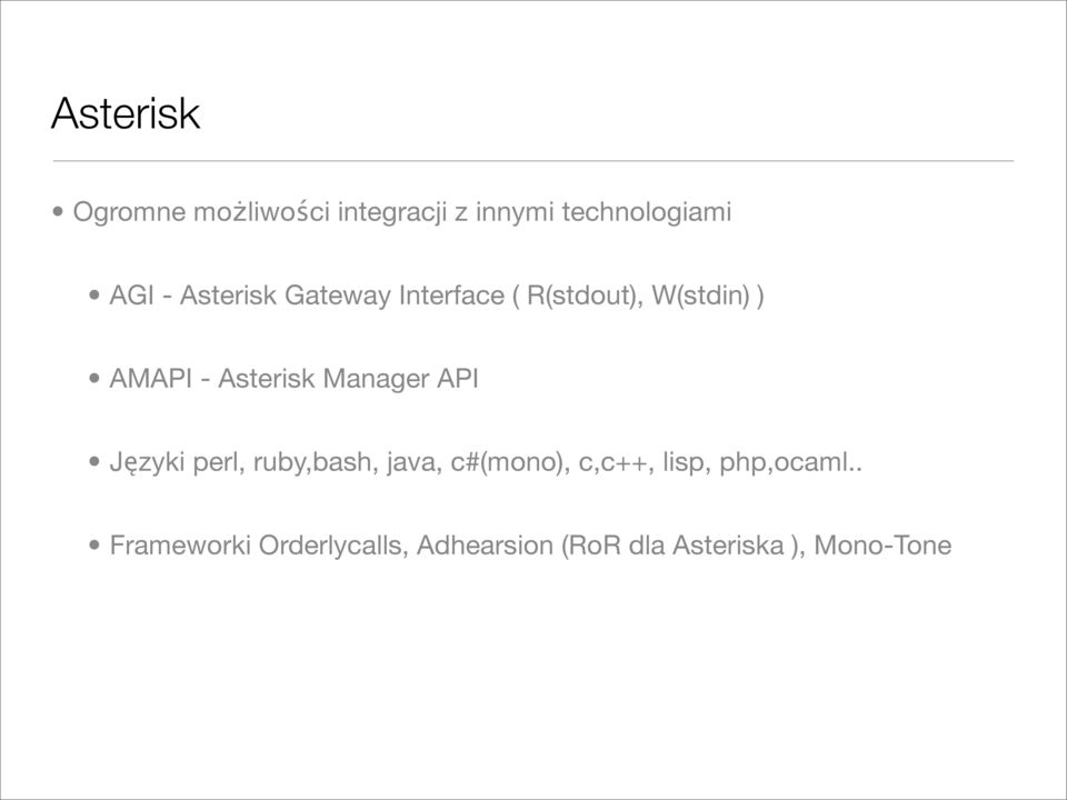 Manager API Języki perl, ruby,bash, java, c#(mono), c,c++, lisp,