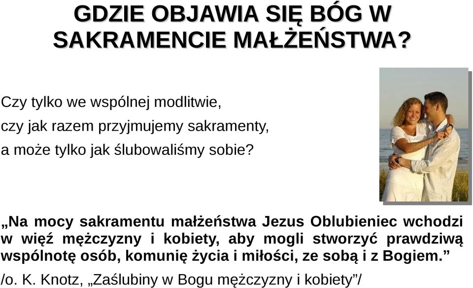 ślubowaliśmy sobie?