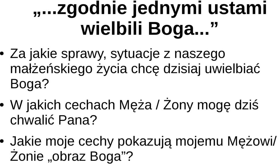 chcę dzisiaj uwielbiać Boga?