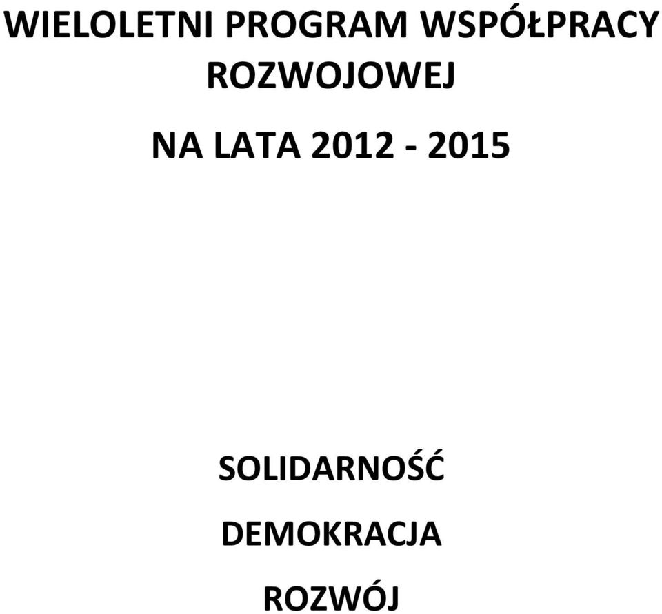 NA LATA 2012-2015