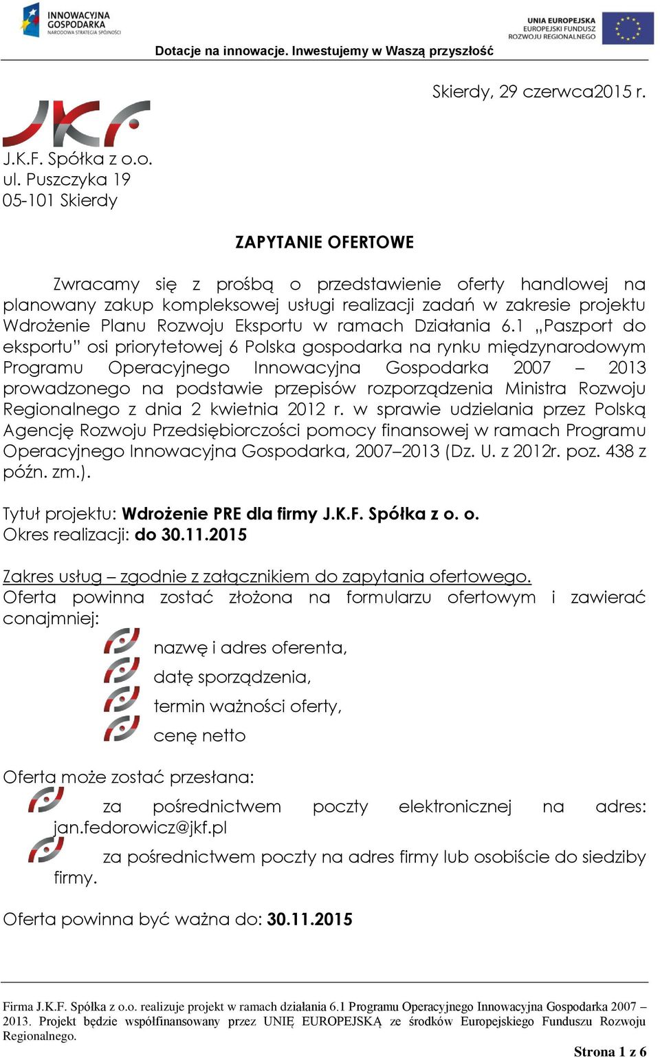 Rozwoju Eksportu w ramach Działania 6.