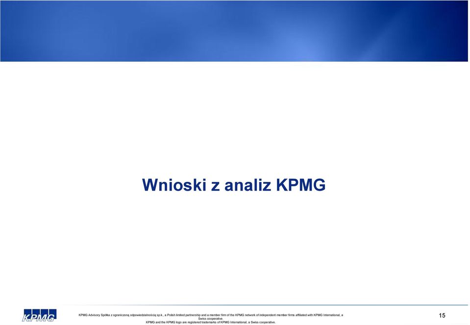 , a Polish limited partnership and a member firm of the