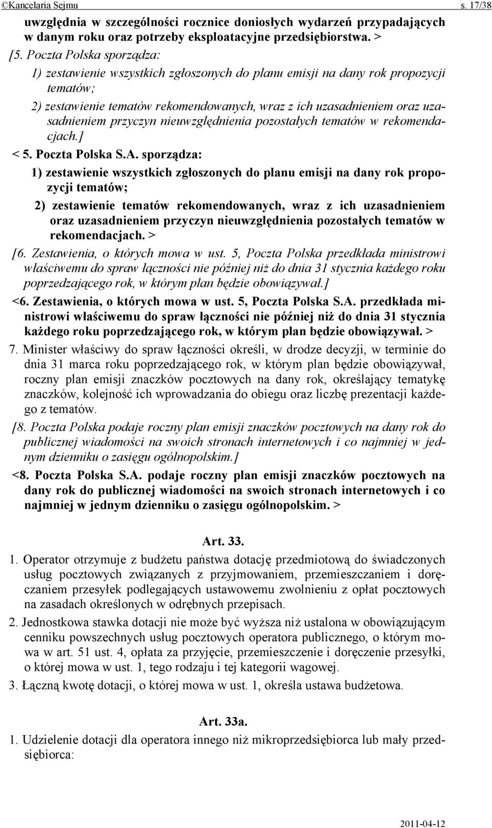 przyczyn nieuwzględnienia pozostałych tematów w rekomendacjach.] < 5. Poczta Polska S.A.