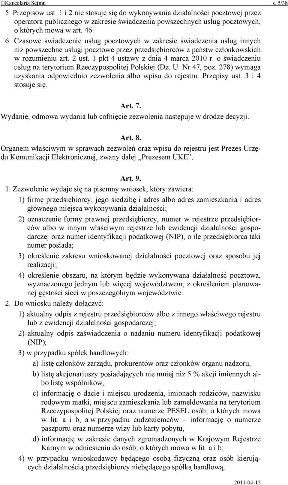 Czasowe świadczenie usług pocztowych w zakresie świadczenia usług innych niż powszechne usługi pocztowe przez przedsiębiorców z państw członkowskich w rozumieniu art. 2 ust.