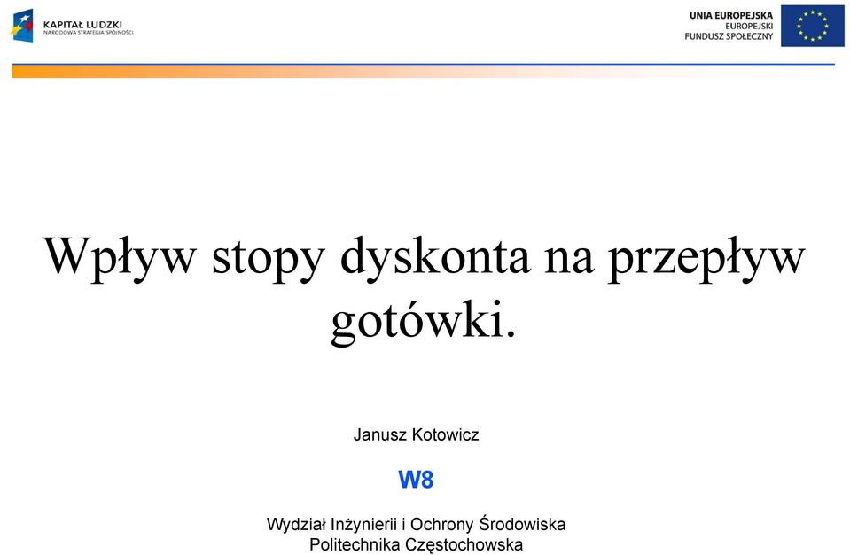 Janusz Kotowicz W8 Wydział