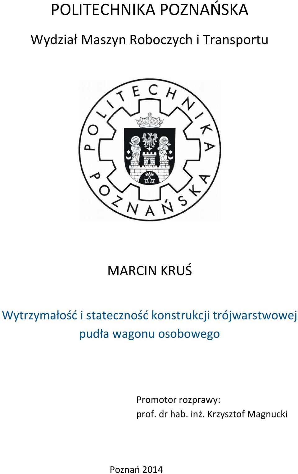 konstrukcji trójwarstwowej pudła wagonu osobowego