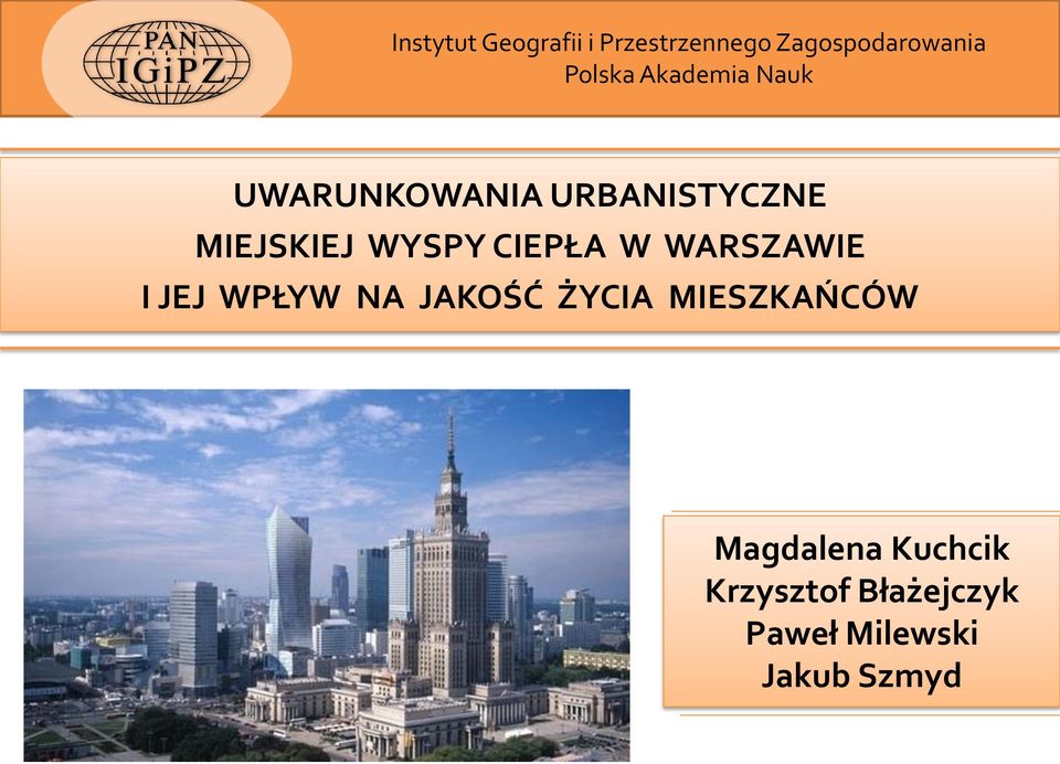 JAKOŚĆ ŻYCIA MIESZKAŃCÓW Magdalena