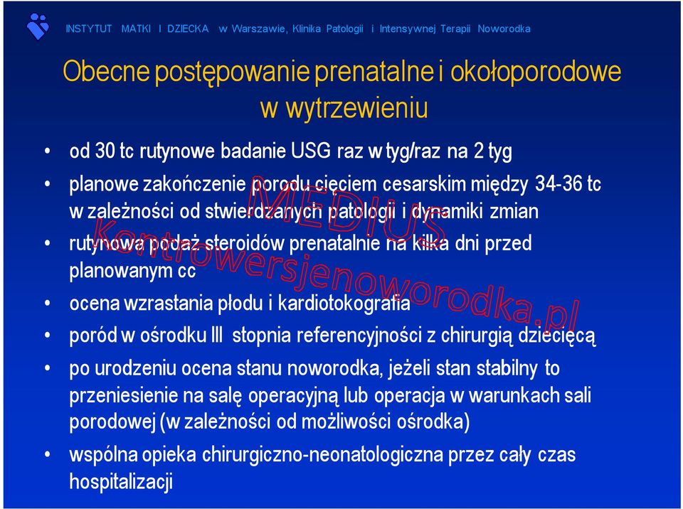 kardiotokografia poród w ośrodku III stopnia referencyjności z chirurgią dziecięcą po urodzeniu ocena stanu noworodka, jeżeli stan stabilny to przeniesienie na salę