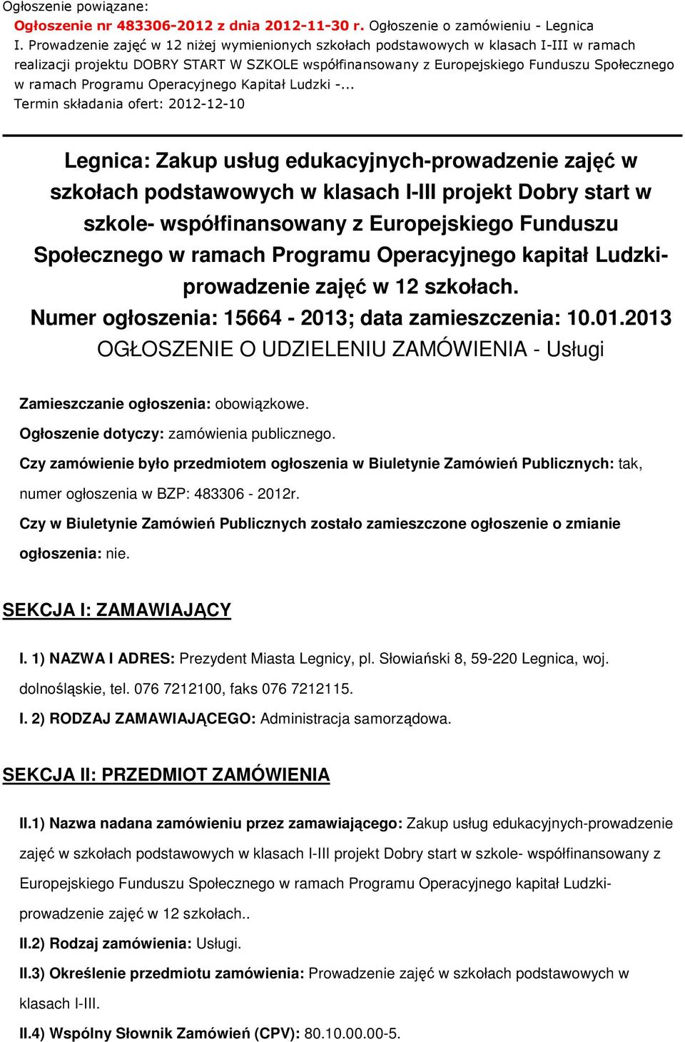 Programu Operacyjnego Kapitał Ludzki -.