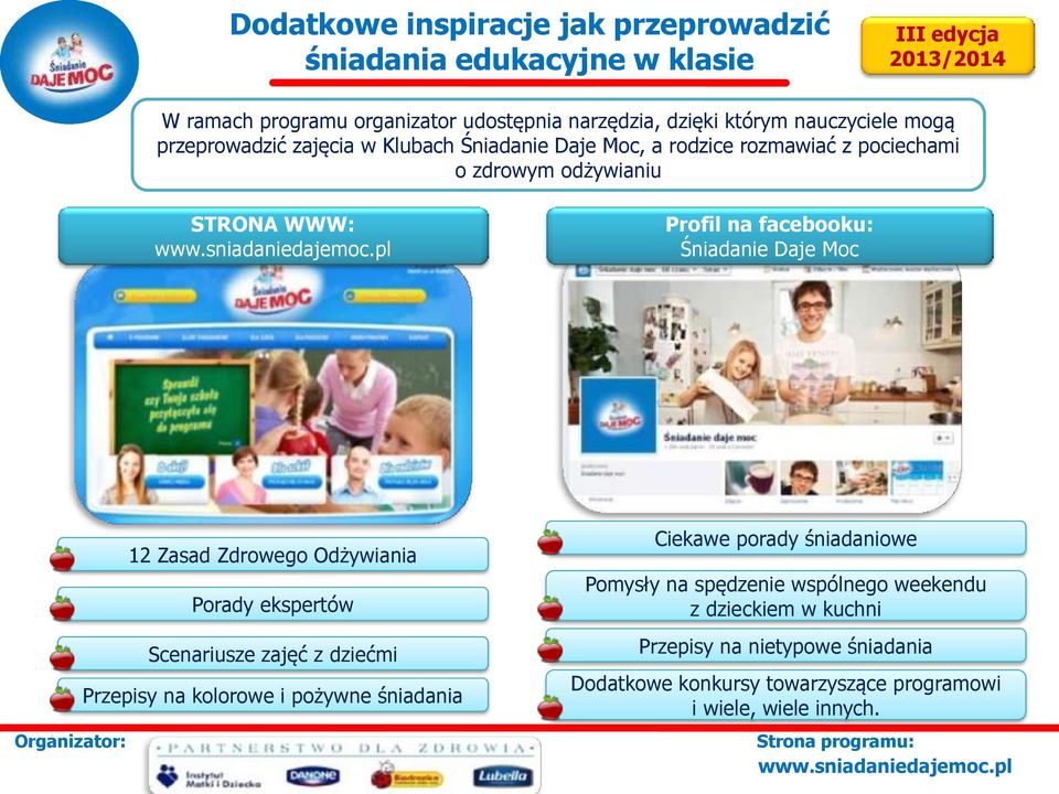 Śniadanie Daje Moc 12 Zasad Zdrowego Odżywiania Porady ekspertów Scenariusze zajęć z dziećmi Przepisy na kolorowe i pożywne śniadania Ciekawe porady