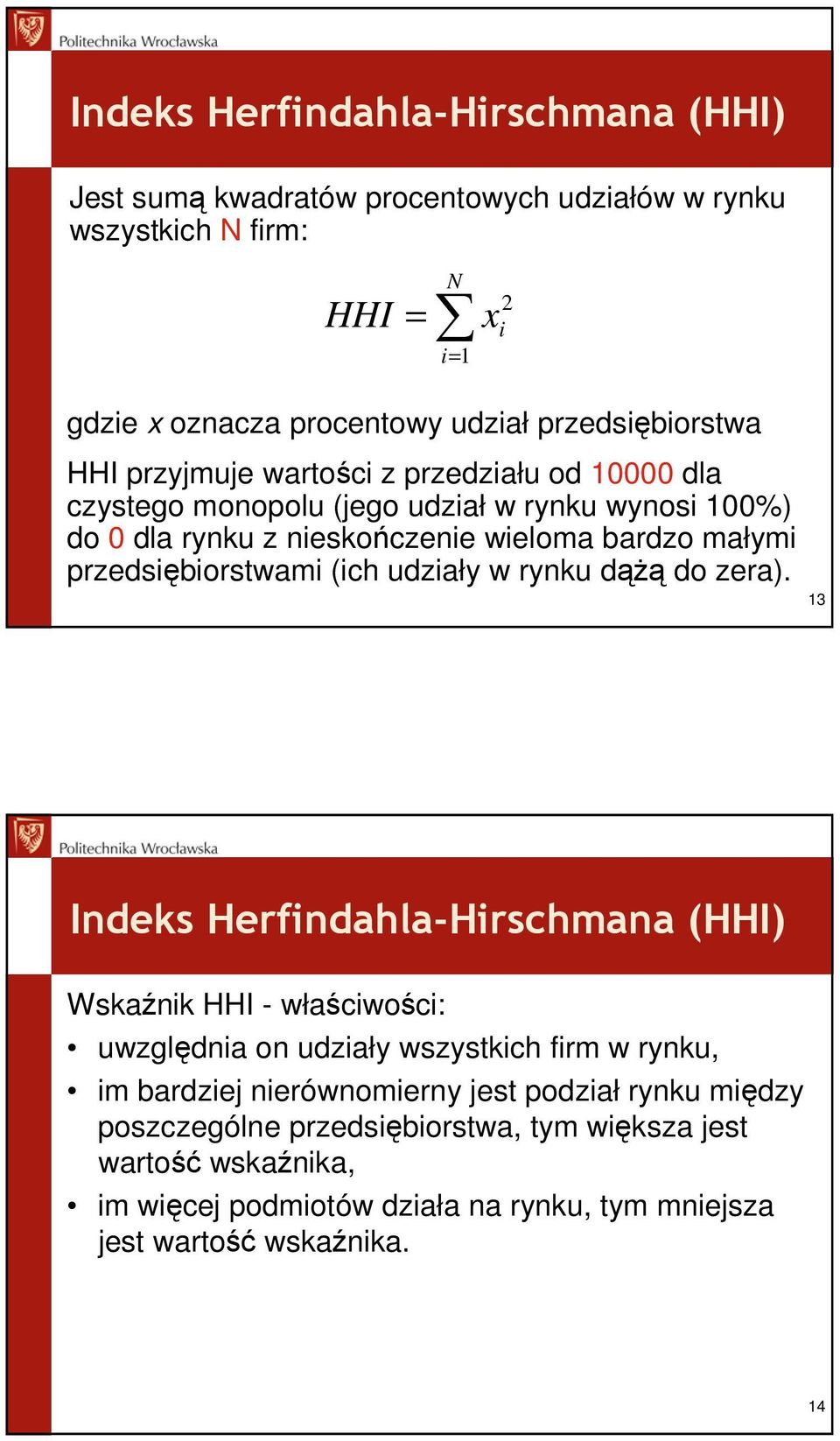 przedsiębiorstwami (ich udziały w rynku dąŝą do zera).