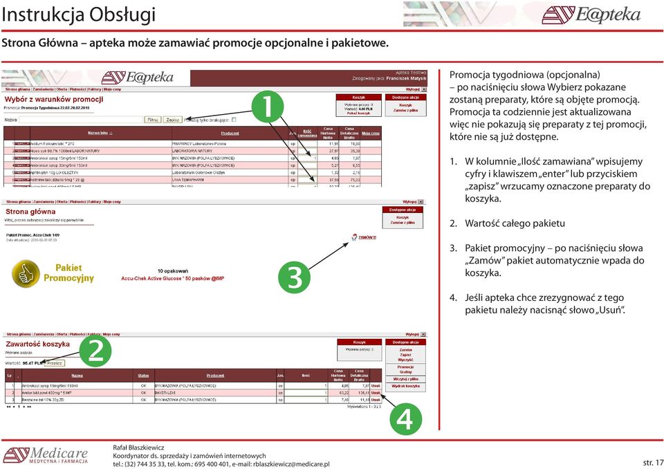 Promocja ta codziennie jest aktualizowana więc nie pokazują się preparaty z tej promocji, które nie są już dostępne. 1.