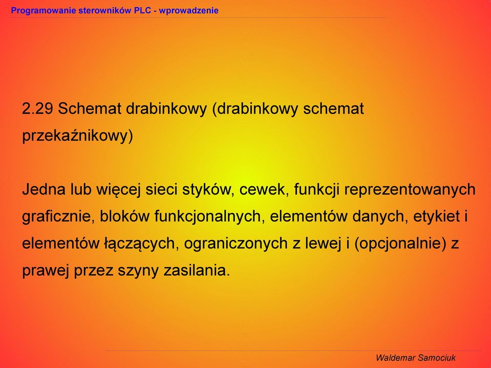 bloków funkcjonalnych, elementów danych, etykiet i elementów