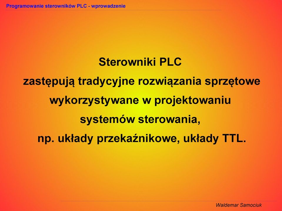 w projektowaniu systemów sterowania,