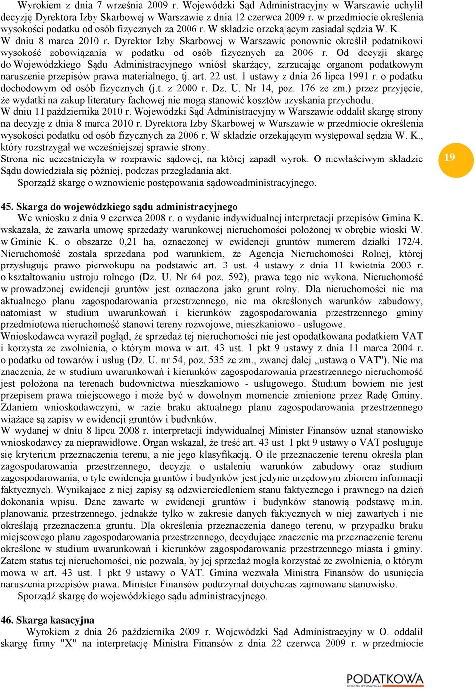 Dyrektor Izby Skarbowej w Warszawie ponownie określił podatnikowi wysokość zobowiązania w podatku od osób fizycznych za 2006 r.