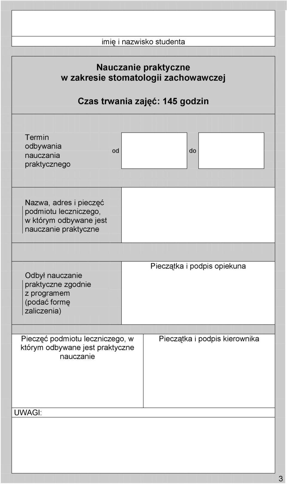 Pieczątka i ppis opiekuna Pieczęć w którym bywane