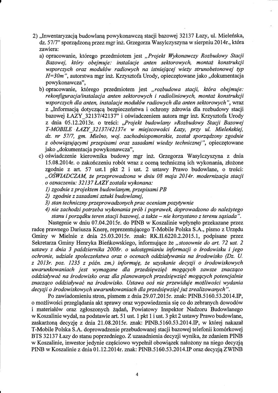radiowych na istniejącej wieży strunobetonowej typ H=30m, autorstwa mgr inż.