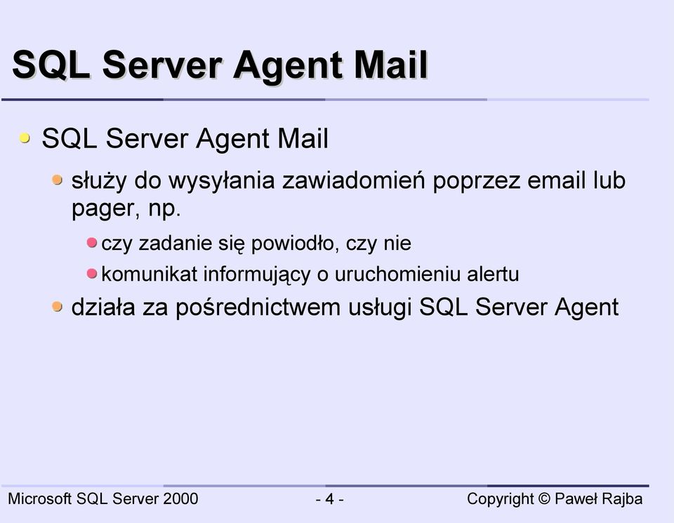 czy zadanie się powiodło, czy nie komunikat informujący o
