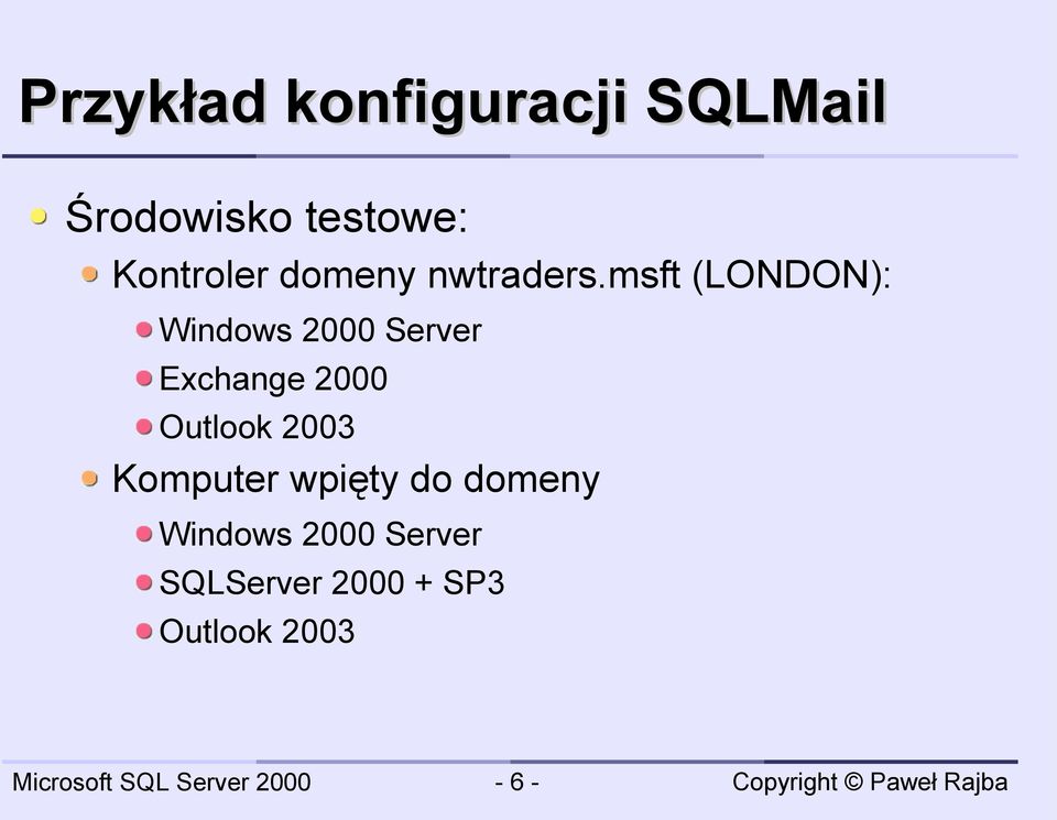 msft (LONDON): Windows 2000 Server Exchange 2000
