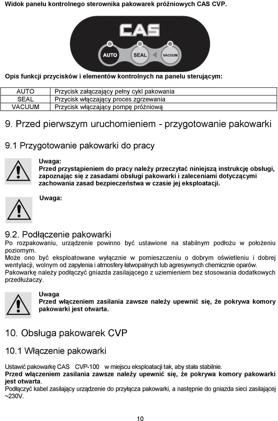 próżniową 9. Przed pierwszym uruchomieniem - przygotowanie pakowarki 9.