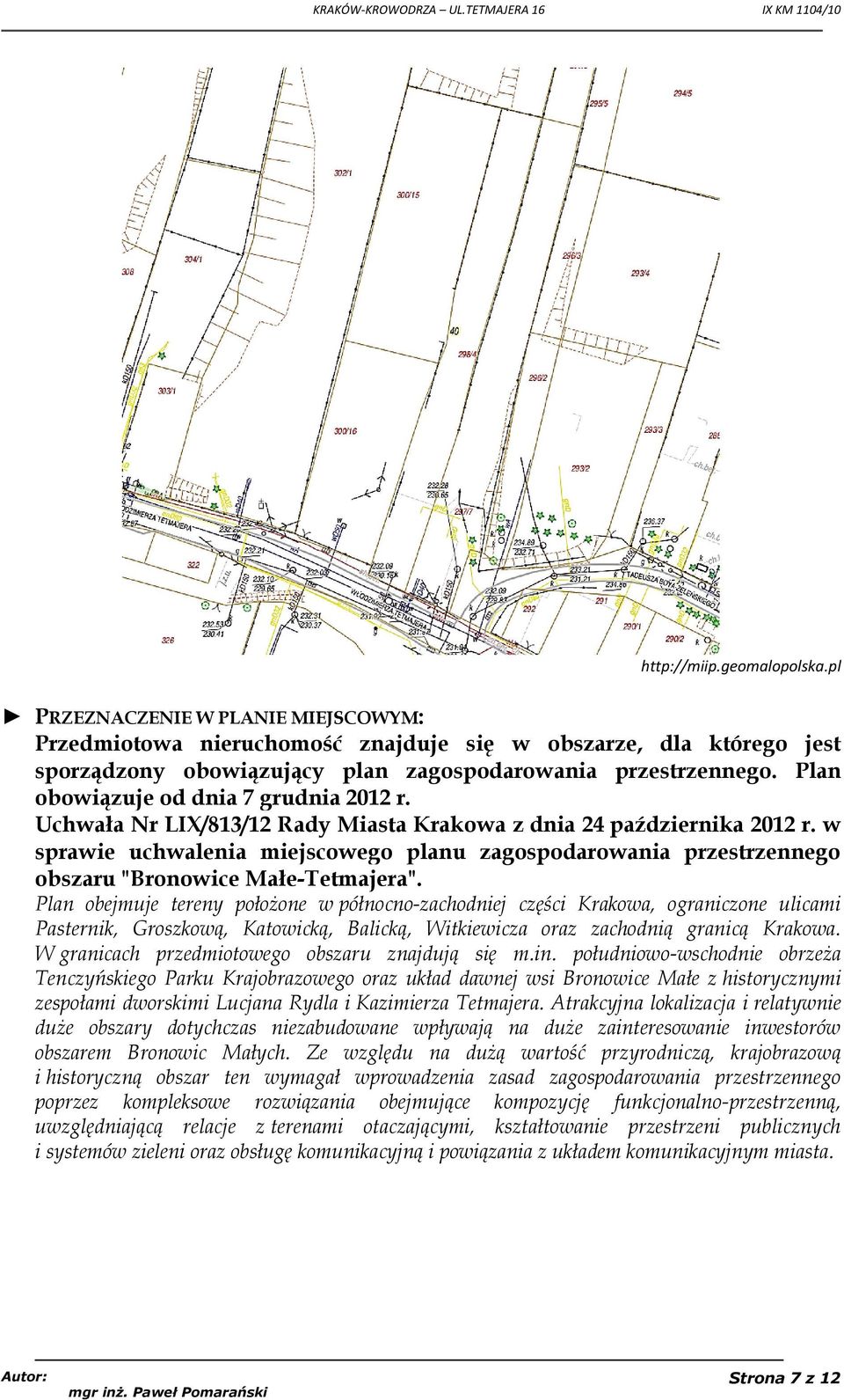 w sprawie uchwalenia miejscowego planu zagospodarowania przestrzennego obszaru "Bronowice Małe-Tetmajera".