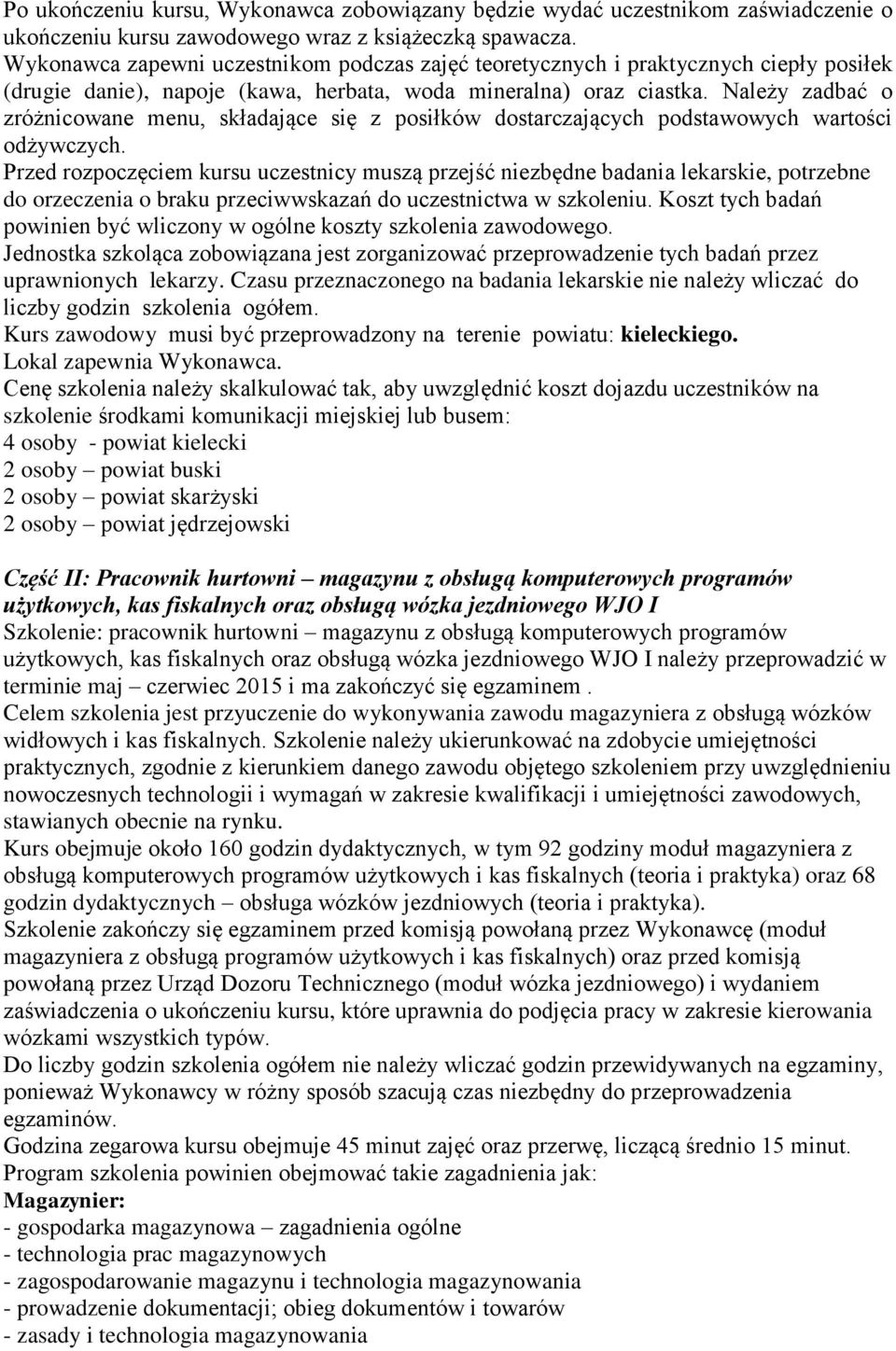 Należy zadbać o zróżnicowane menu, składające się z posiłków dostarczających podstawowych wartości odżywczych.