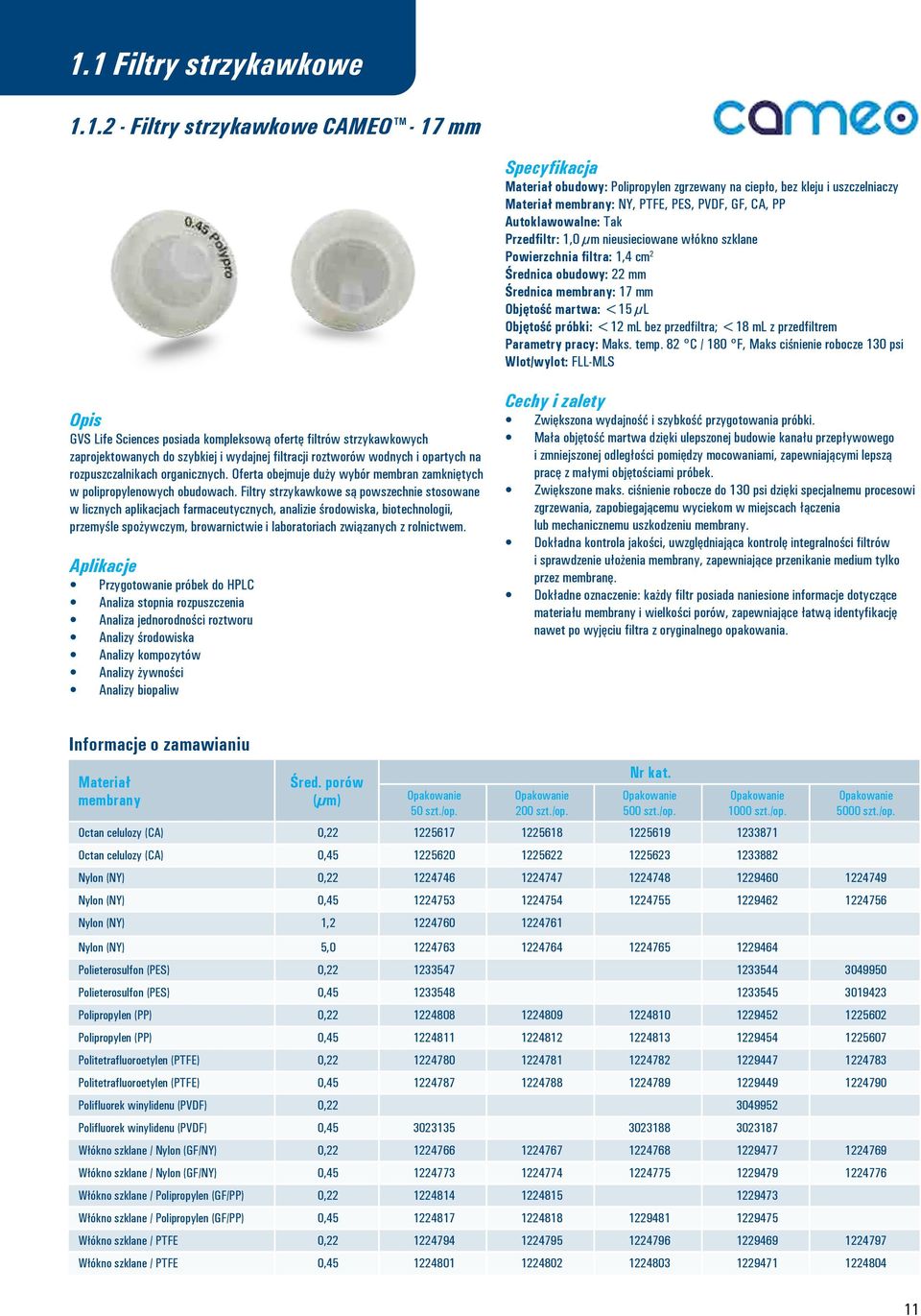 <12 ml bez przedfiltra; <18 ml z przedfiltrem Parametry pracy: Maks. temp.