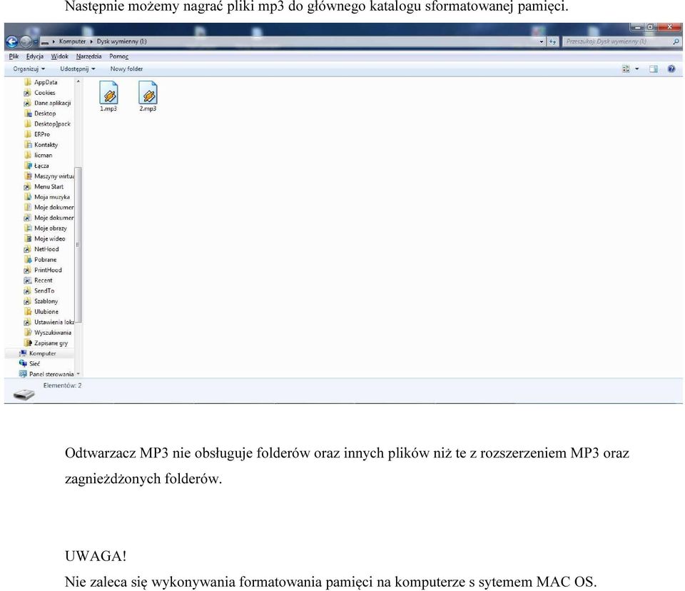 Odtwarzacz MP3 nie obsługuje folderów oraz innych plików niż te z