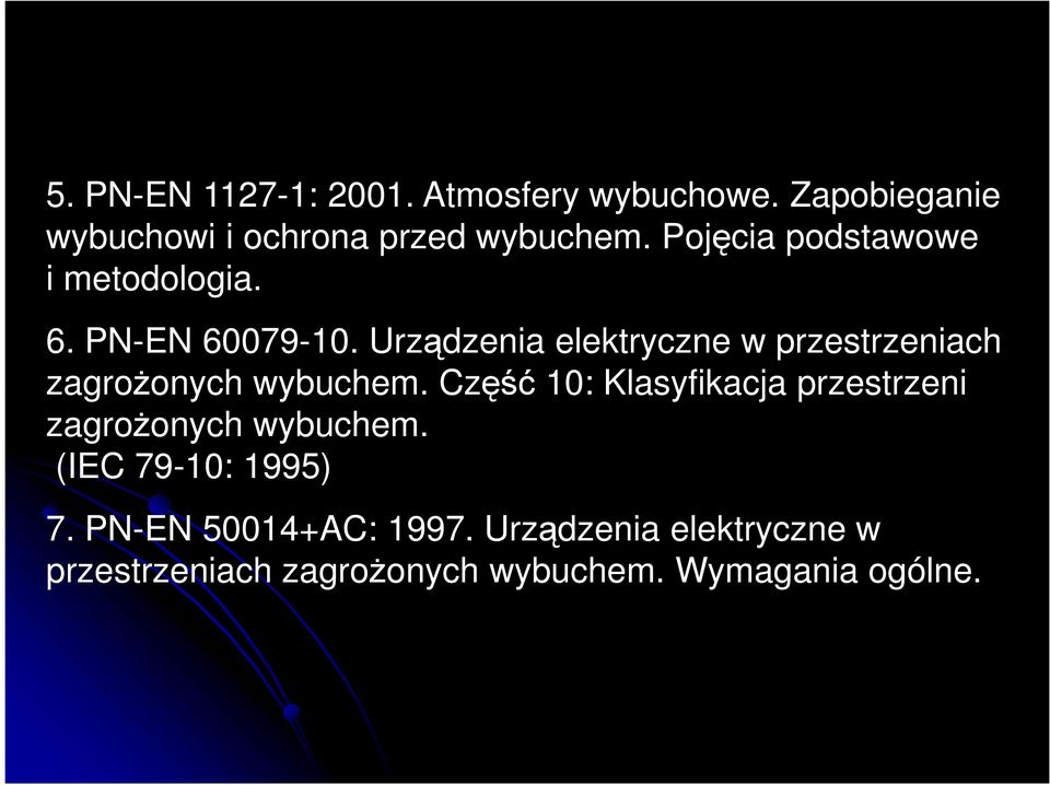 Urządzenia elektryczne w przestrzeniach zagrożonych wybuchem.