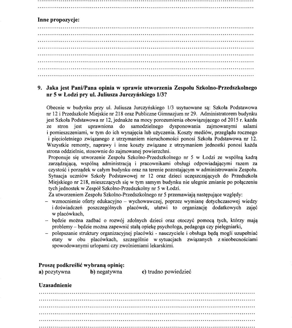 Administratorem budynku jest Szkola Podstawowa nr 12, jednakle na mocy porozumienia obowi~zuj~cego od 2015 r.