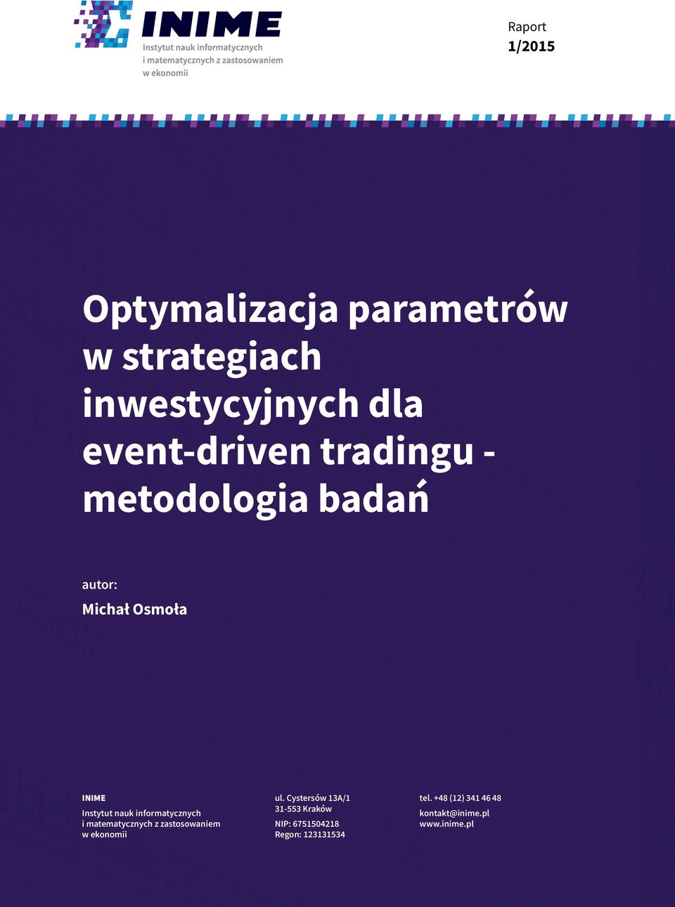 informatycznych i matematycznych z zastosowaniem w ekonomii ul.