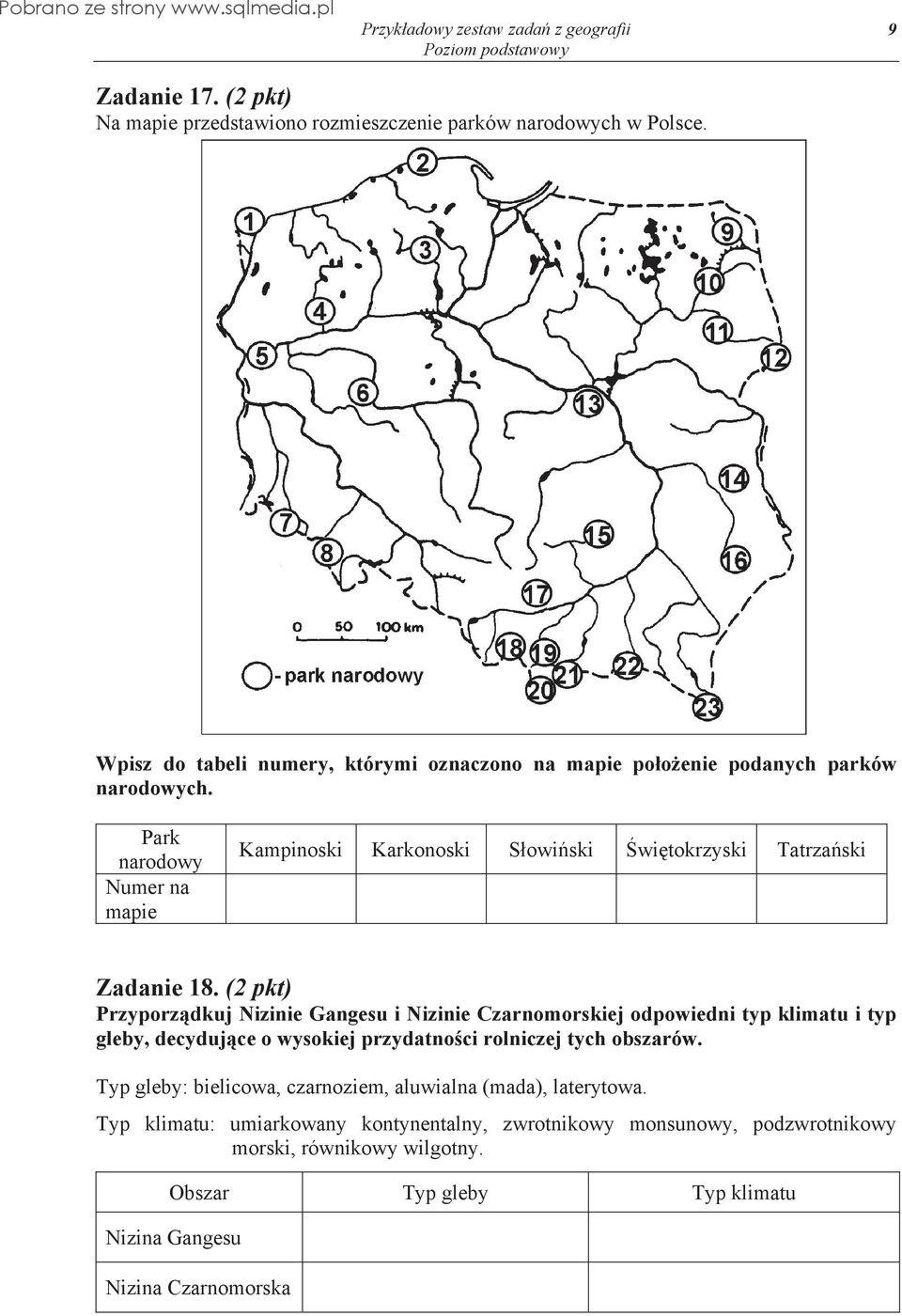 Park narodowy Numer na mapie Kampinoski Karkonoski S owi ski wi tokrzyski Tatrza ski Zadanie 18.
