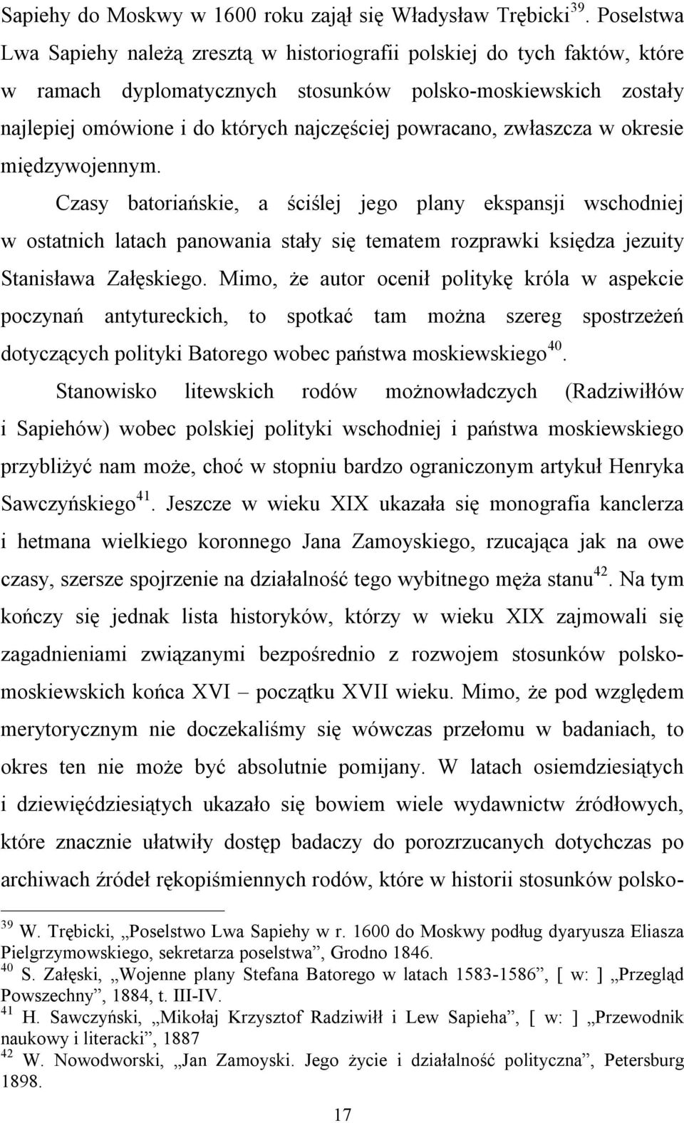 powracano, zwłaszcza w okresie międzywojennym.