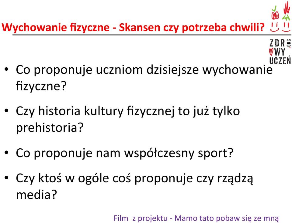 Czy historia kultury fizycznej to już tylko prehistoria?