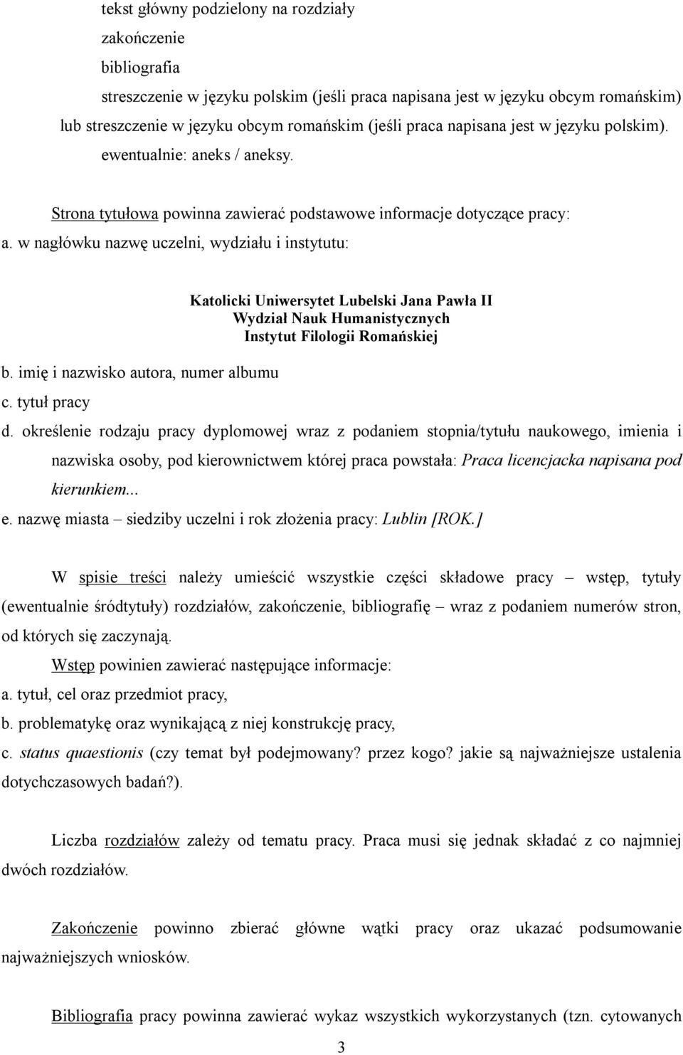 imię i nazwisko autora, numer albumu c. tytuł pracy Katolicki Uniwersytet Lubelski Jana Pawła II Wydział Nauk Humanistycznych Instytut Filologii Romańskiej d.