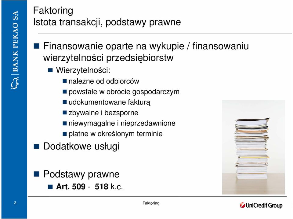 obrocie gospodarczym udokumentowane fakturą zbywalne i bezsporne niewymagalne i