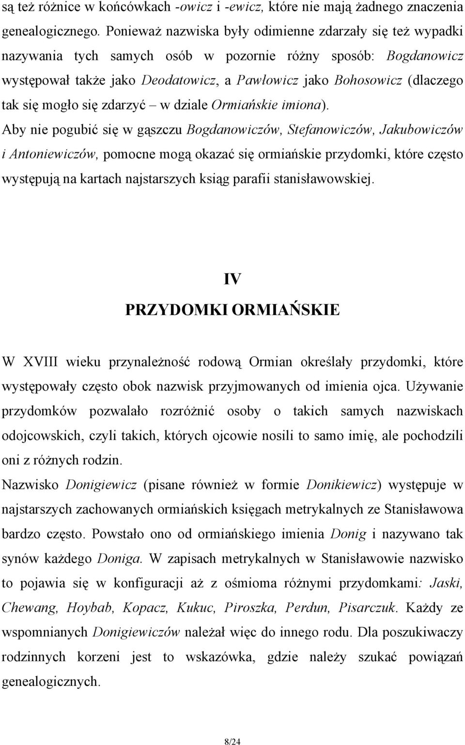 się mogło się zdarzyć w dziale Ormiańskie imiona).