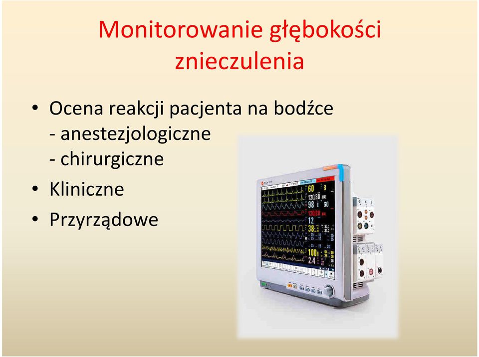 pacjenta na bodźce