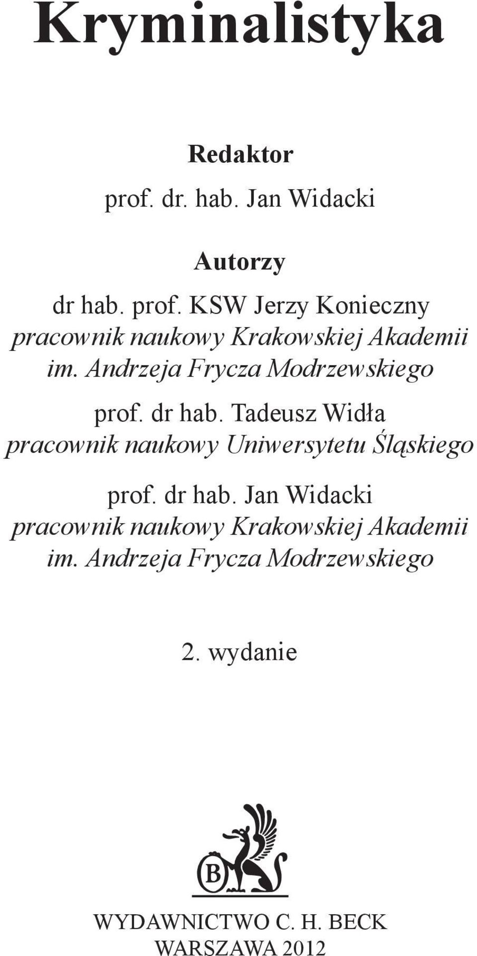Tadeusz Widła pracownik naukowy Uniwersytetu Śląskiego prof. dr hab.