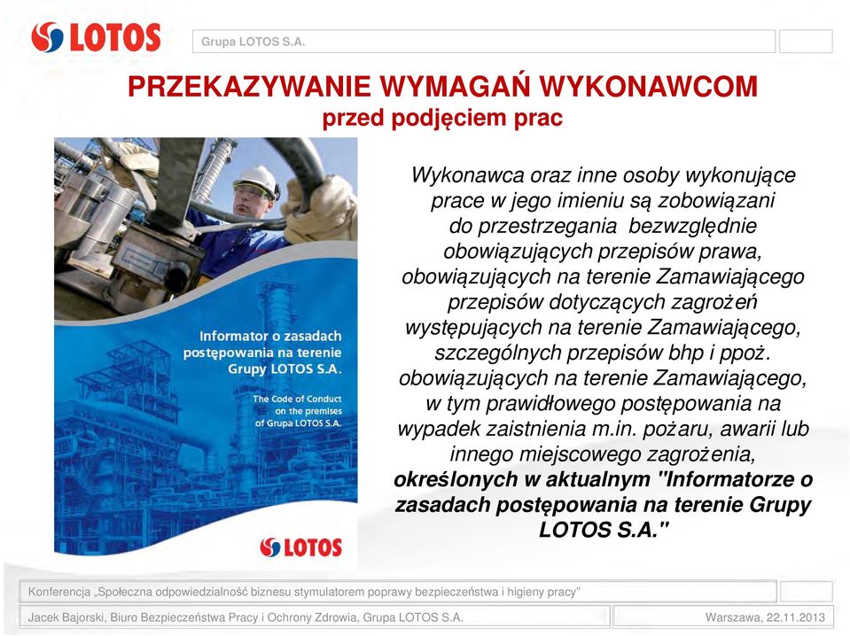 Zamawiającego, szczególnych przepisów bhp i ppoż.
