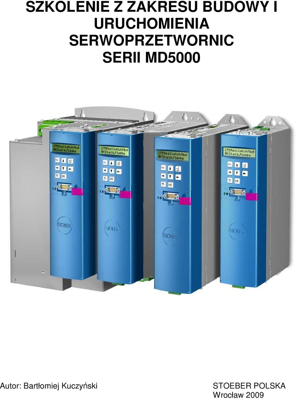 SERII MD5000 Autor: Bartłomiej