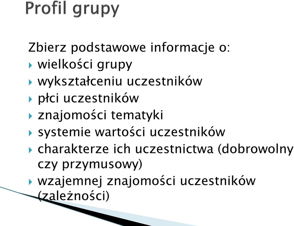 tematyki systemie wartości uczestników charakterze ich