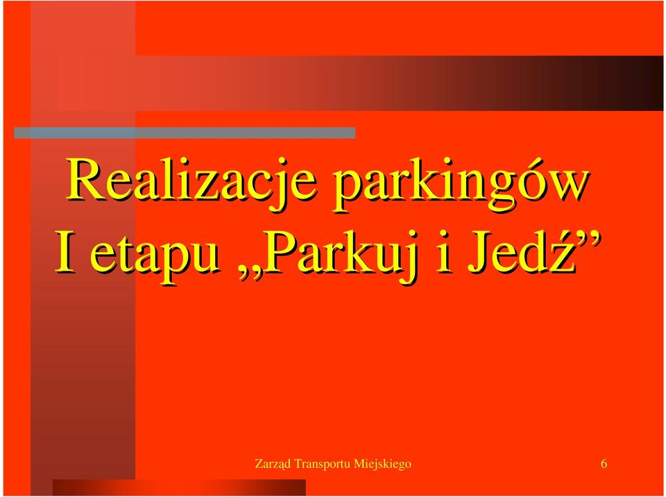 Parkuj i Jedź