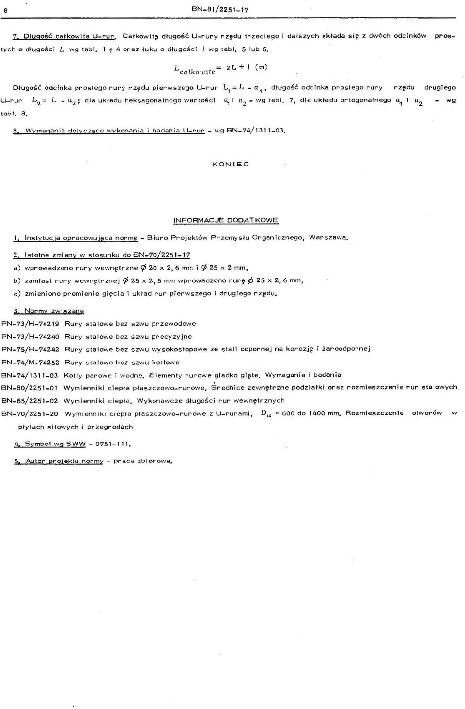 = L - a ; dla układu heksagonalnego war t ości a 1 i a - wg tab l. 7, dla układu ortogonalnego a 1 i a tabl. e.