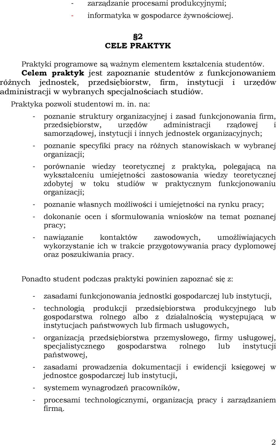 Praktyka pozwoli studentowi m. in.