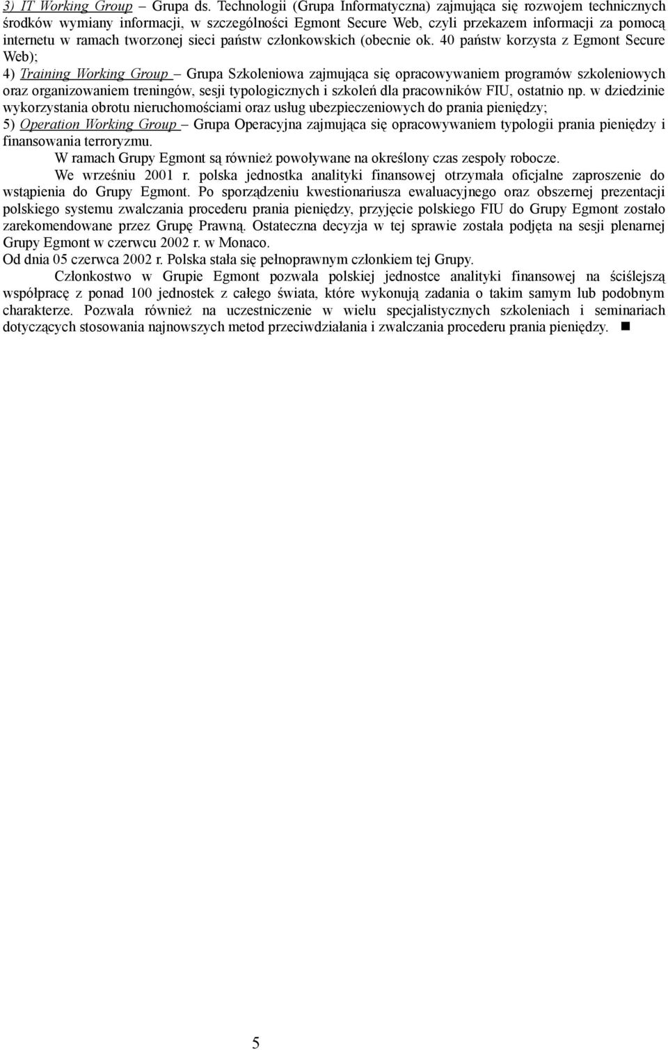 sieci państw członkowskich (obecnie ok.