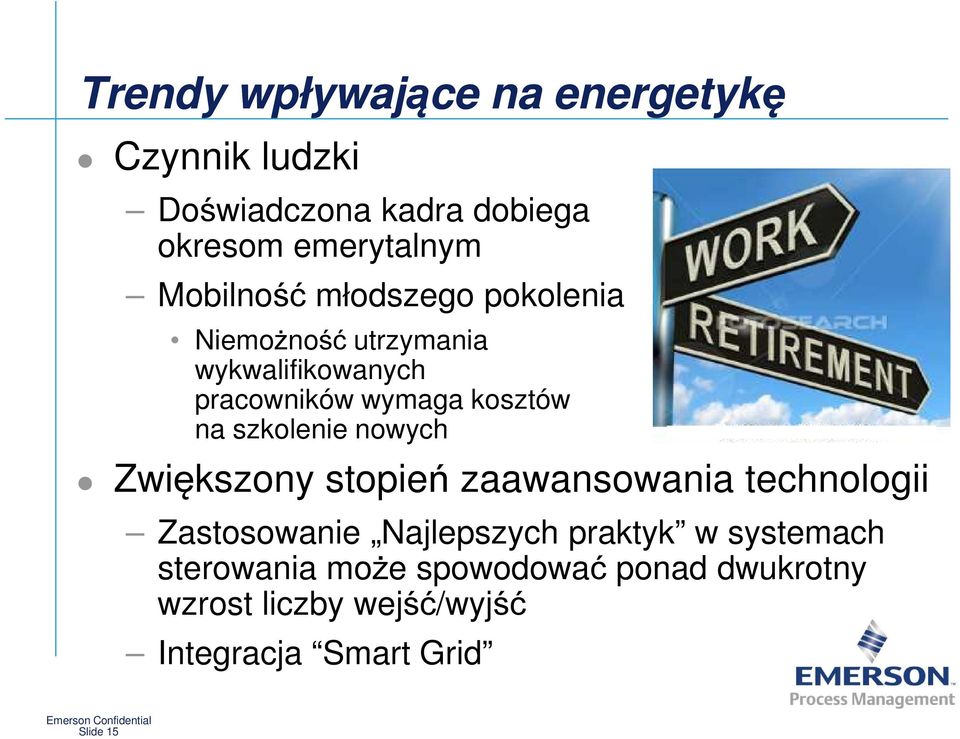 szkolenie nowych Zwiększony stopień zaawansowania technologii Zastosowanie Najlepszych praktyk w
