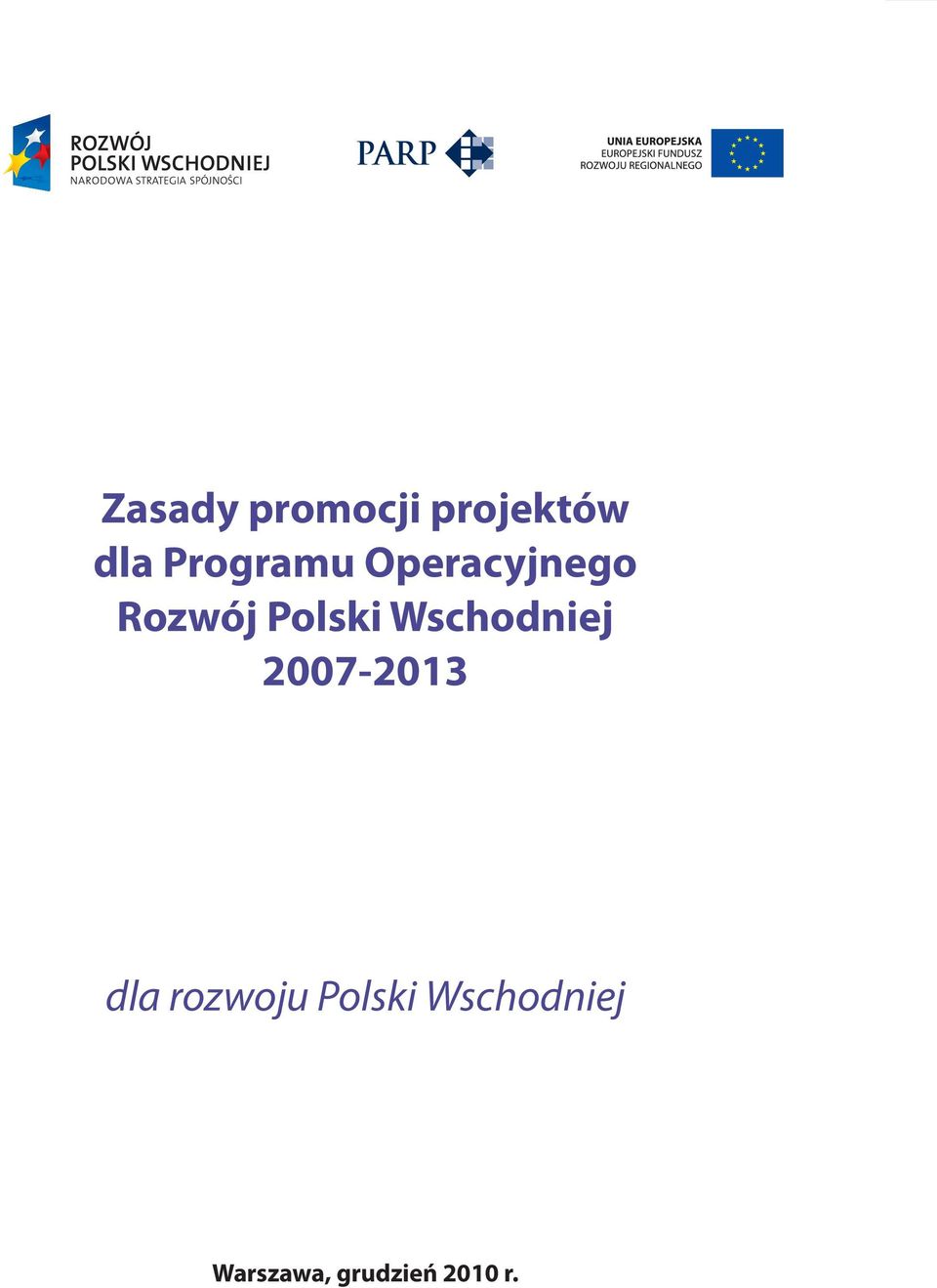 2007-2013 dla rozwoju Polski